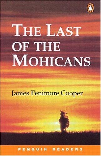 The Last of the Mohicans. Level 2. (Lernmaterialien) (Penguin Readers: Level 2)