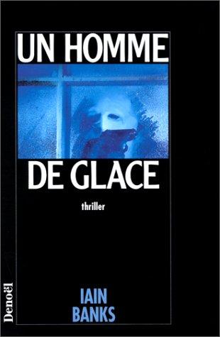 Un homme de glace