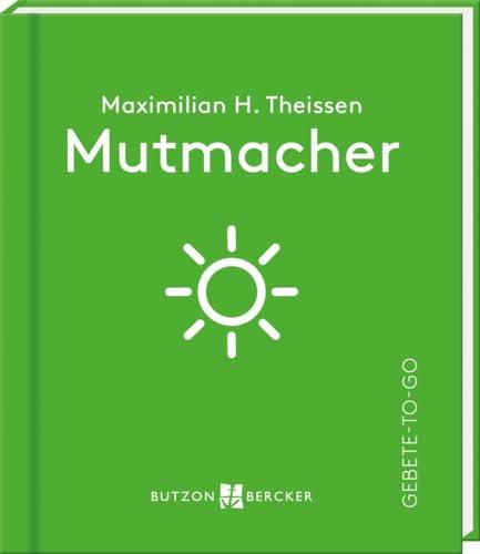 Mutmacher: Gebete-to-go