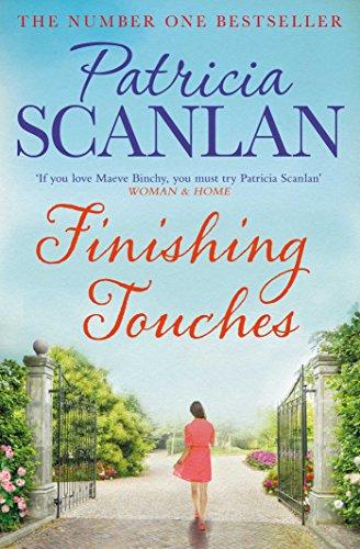 Finishing Touches: Warmth, wisdom and love on every page - if you treasured Maeve Binchy, read Patricia Scanlan