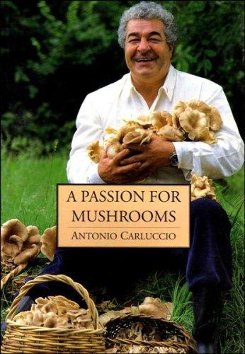 A Passion for Mushrooms