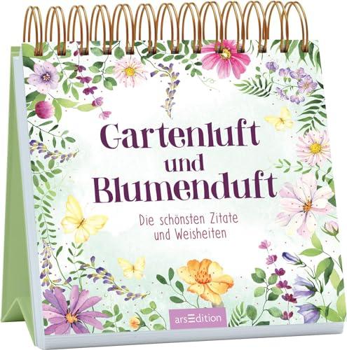 Gartenluft und Blumenduft: Die schönsten Zitate und Weisheiten | Inspirierende Tischdeko für alle, die Natur und Garten lieben