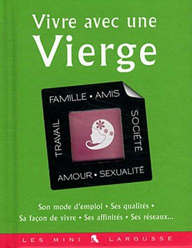 Vivre avec une Vierge