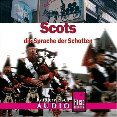 Reise Know-How Kauderwelsch Scots AusspracheTrainer (Audio-CD): Kauderwelsch-CD