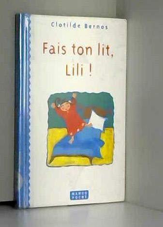 Fais ton lit, Lili