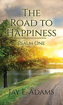 The Road to Happiness