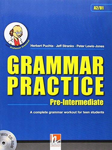 Grammar Practice Pre-Intermediate A Complete Grammar Workoutfor Teen Students