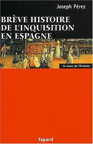 Brève histoire de l'Inquisition en Espagne