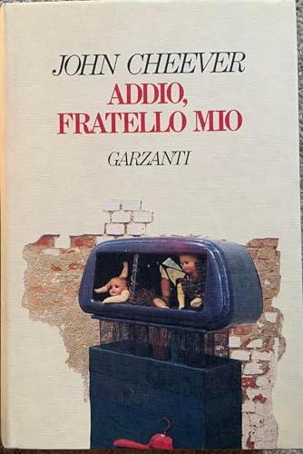 Addio, fratello mio (Narratori moderni)