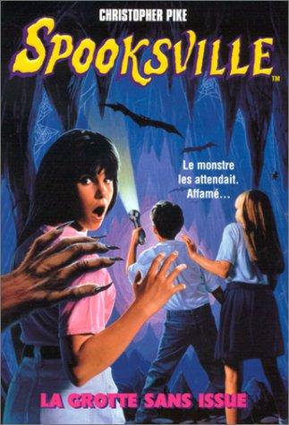 Spooksville. Vol. 3. La grotte sans issue