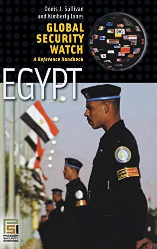 Global Security Watchâ¿"Egypt: A Reference Handbook