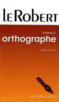 Dictionnaire d'orthographe et d'expression écrite