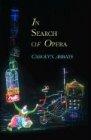 In Search of Opera (Princeton Studies in Opera)