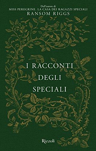 I racconti degli Speciali. Miss Peregrine