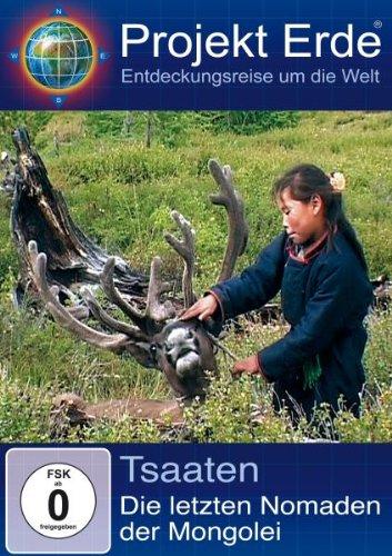 Projekt Erde - Tsaaten: Die letzten Nomaden der Mongolei