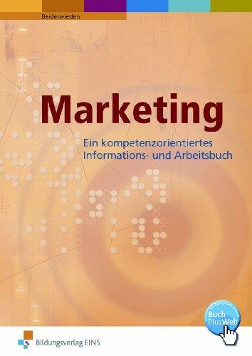 Marketing. Ein handlungsorientiertes Informations- und Arbeitsbuch. Lehr-/Fachbuch (Lernmaterialien)