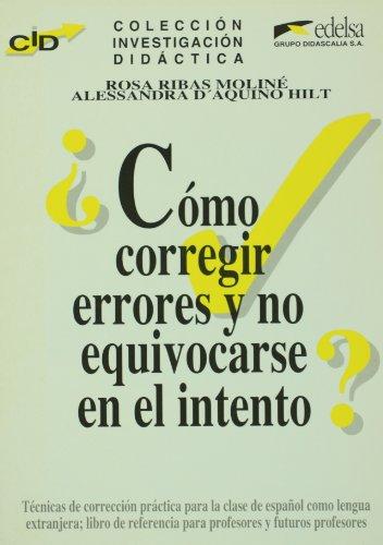 ¿Cómo corregir errores y no equivocarse en el intento?