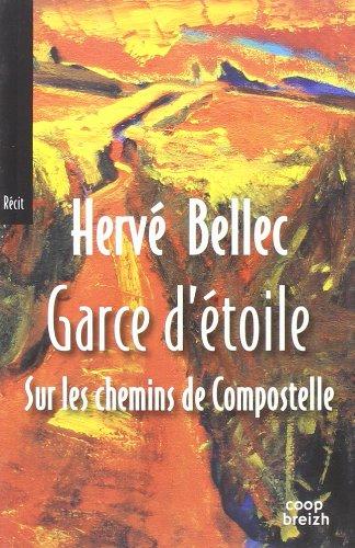 Garce d'étoile : sur les chemins de Compostelle. Revenir