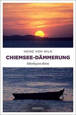 Chiemsee-Dämmerung: Oberbayern Krimi