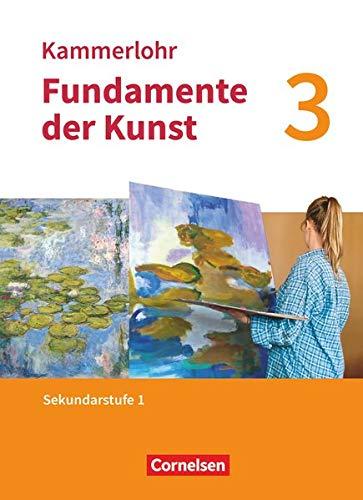 Kammerlohr - Fundamente der Kunst - Band 3: Schülerbuch