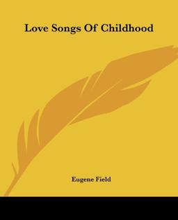 Love Songs Of Childhood