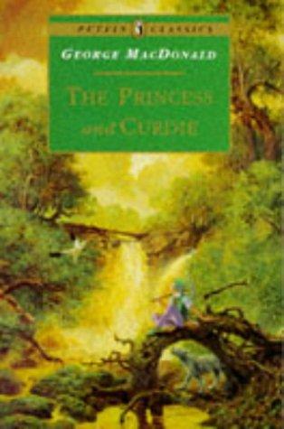 The Princess and Curdie (Puffin Classics)