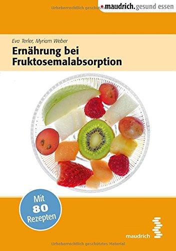 Ernährung bei Fruktoseunverträglichkeit