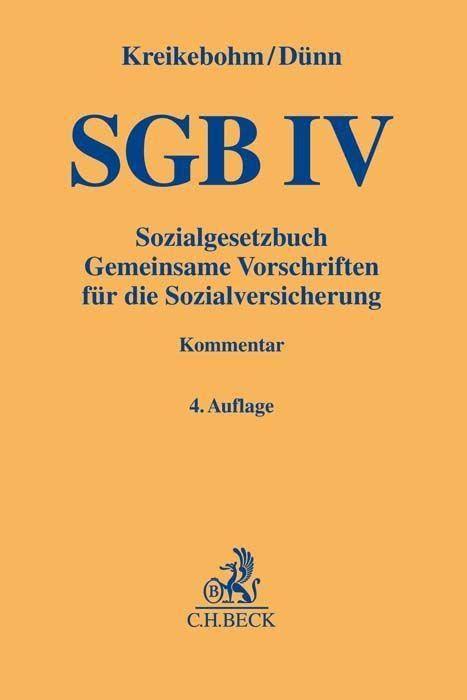 Sozialgesetzbuch: Gemeinsame Vorschriften für die Sozialversicherung - SGB IV (Gelbe Erläuterungsbücher)