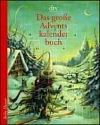 Das große Adventskalenderbuch.