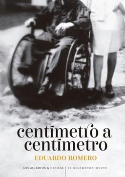 Centímetro a centímetro (El Kilómetro Nueve, Band 21)