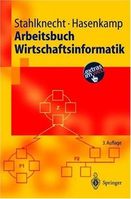 Arbeitsbuch Wirtschaftsinformatik (Springer-Lehrbuch)