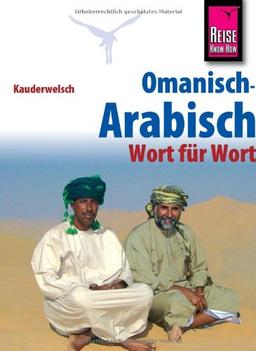 Reise Know-How Kauderwelsch Omanisch-Arabisch - Wort für Wort: Kauderwelsch-Sprachführer Band 226