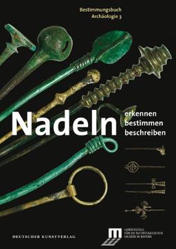 Nadeln: Erkennen - Bestimmen - Beschreiben