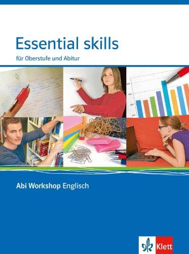 Essential skills. Für Oberstufe und Abitur. Klasse 11/12 (G8), Klasse 12/13 (G9)