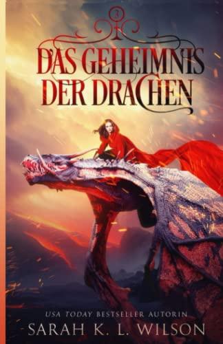 Das Geheimnis der Drachen (Die Drachenschule, Band 3)