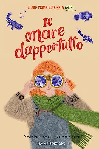 Il mare dappertutto. Ediz. a colori (Prime letture)