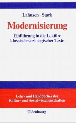 Modernisierung: Einführung in die Lektüre klassisch-soziologischer Texte