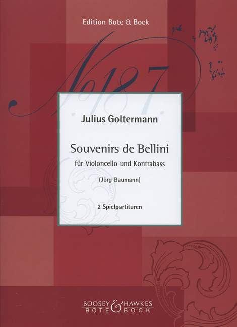 Souvenirs de Bellini: Violoncello und Kontrabass. Spielpartitur. (Repertoire Philharmonisches Duo Berlin Jörg Baumman - Klaus Stoll)