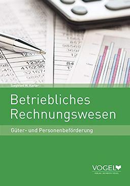 Betriebliches Rechnungswesen: Güter- und Personenbeförderung