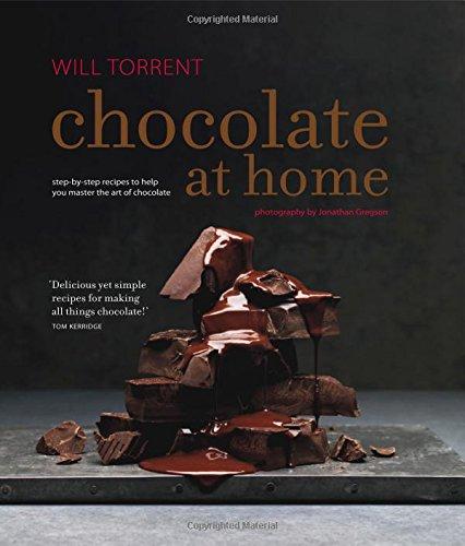 Chocolate at Home: Step-by-step recipes from a master chocolatier