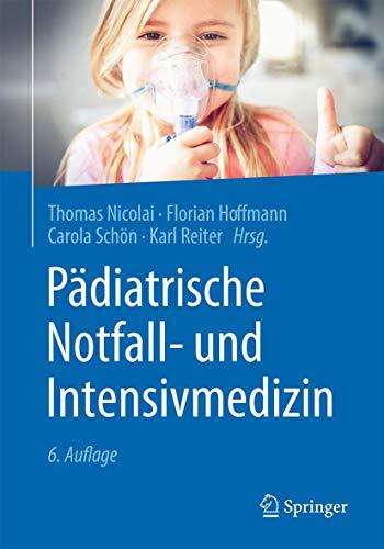 Pädiatrische Notfall- und Intensivmedizin