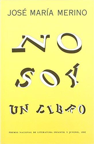 No soy un libro (Las Tres Edades, Band 16)