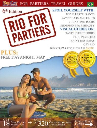 Rio for Partiers: Visual Travel Guide to Rio De Janeiro