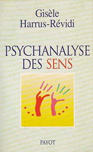 Psychanalyse des sens