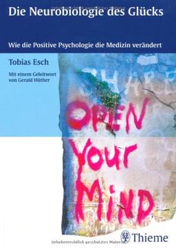 Die Neurobiologie des Glücks: Wie die Positive Psychologie die Medizin verändert