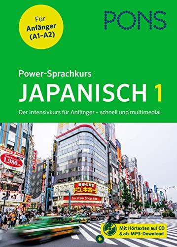 PONS Power-Sprachkurs Japanisch: Japanisch lernen für Anfänger mit Buch, Download und Online-Tests: Der Intensivkurs für Anfänger schnell und multimedial - mit CD und Online-Tests