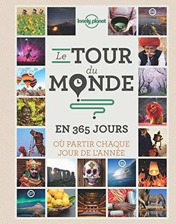 Le tour du monde en 365 jours : où partir chaque jour de l'année