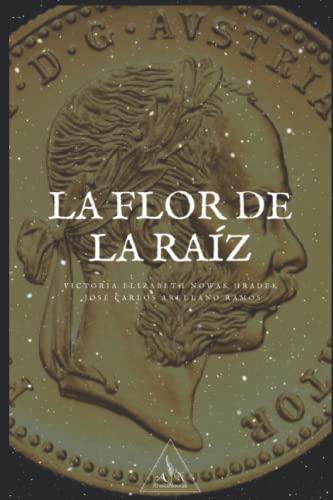 La flor de la raíz