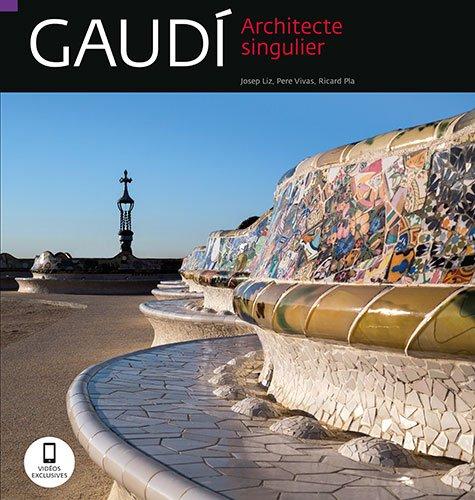 Gaudi : architecte singulier