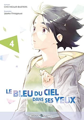 Le bleu du ciel dans ses yeux. Vol. 4